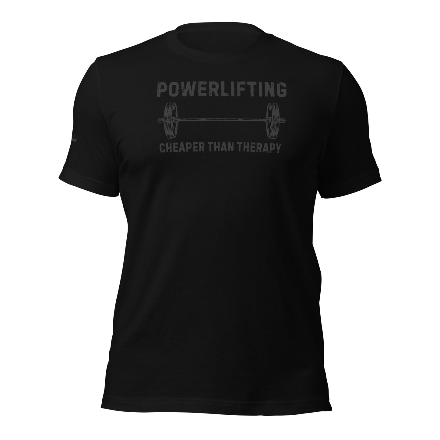 Powerlifting - Cheaper Than Therapy t-shirt