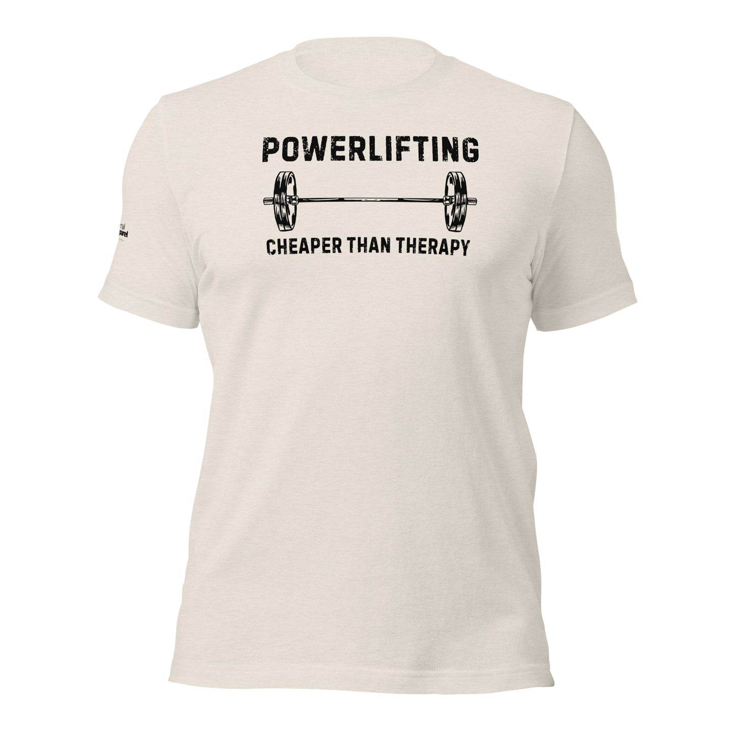 Powerlifting - Cheaper Than Therapy t-shirt