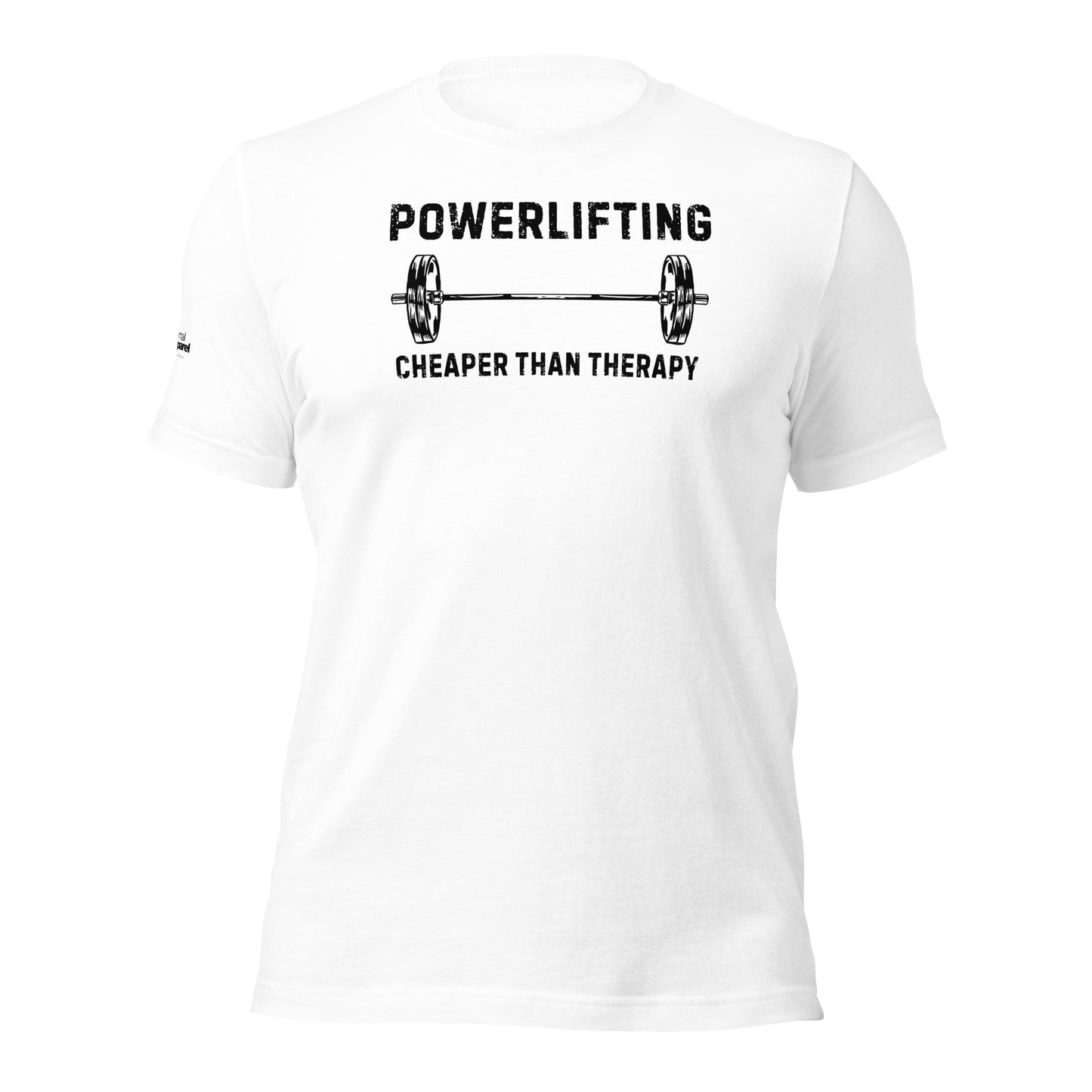 Powerlifting - Cheaper Than Therapy t-shirt